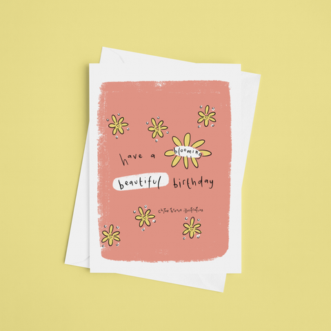 Have a blooming beautiful Birthday card