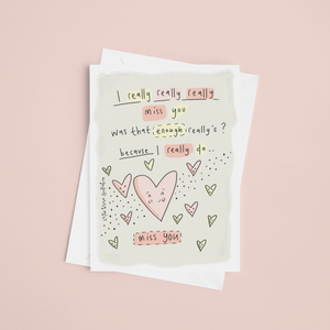 I Miss You Greeting Card