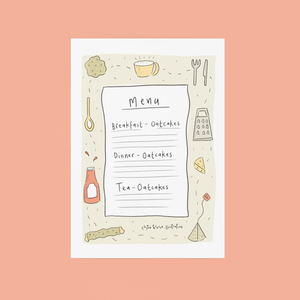 Menu - Oatcakes for Breakfast, Dinner and Tea Print